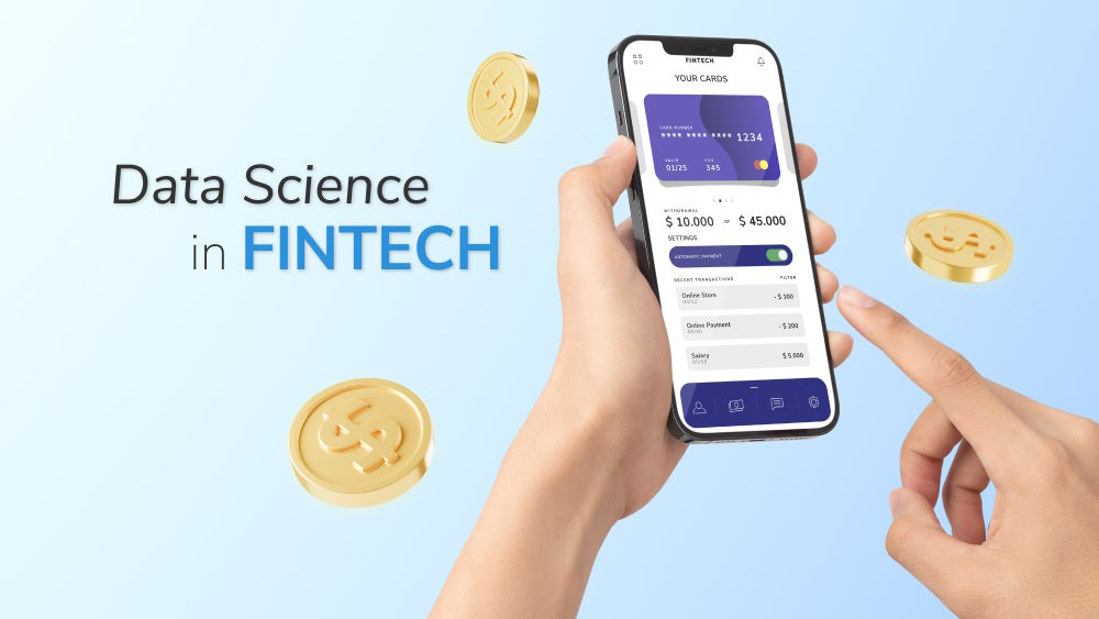 Data Science in Fintech: Reshaping Financial Decision-Making