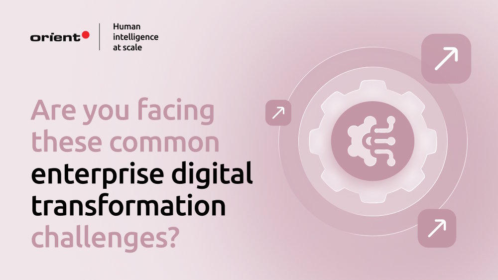 Are you facing these common enterprise digital transformation challenges?